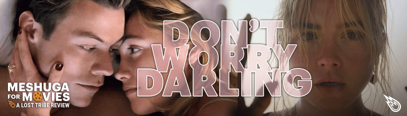 Don't Worry Darling review